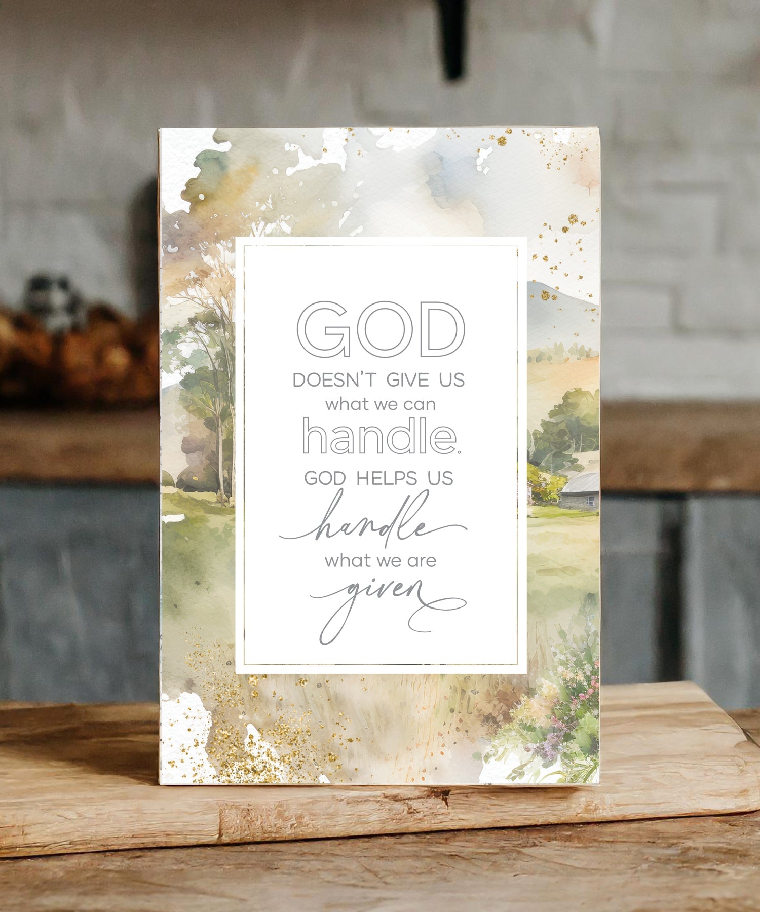 God Doesn’t Give Us 6x9 MDF Plaque with modern design, silver edge, and inspirational verse