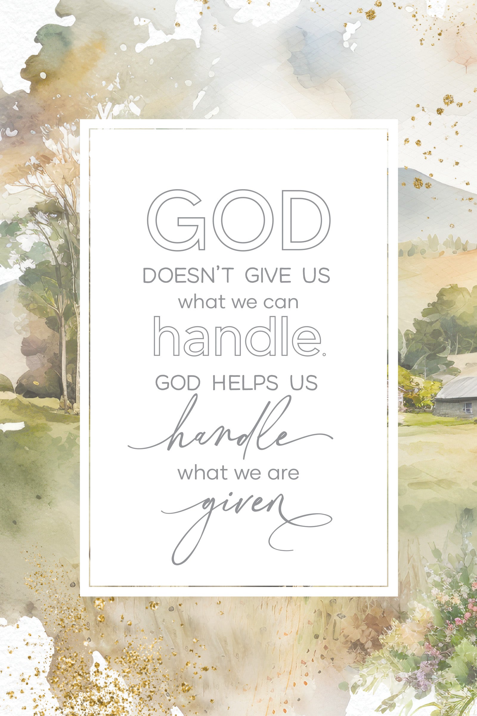 God Doesn’t Give Us 6x9 MDF Plaque with modern design, silver edge, and inspirational verse
