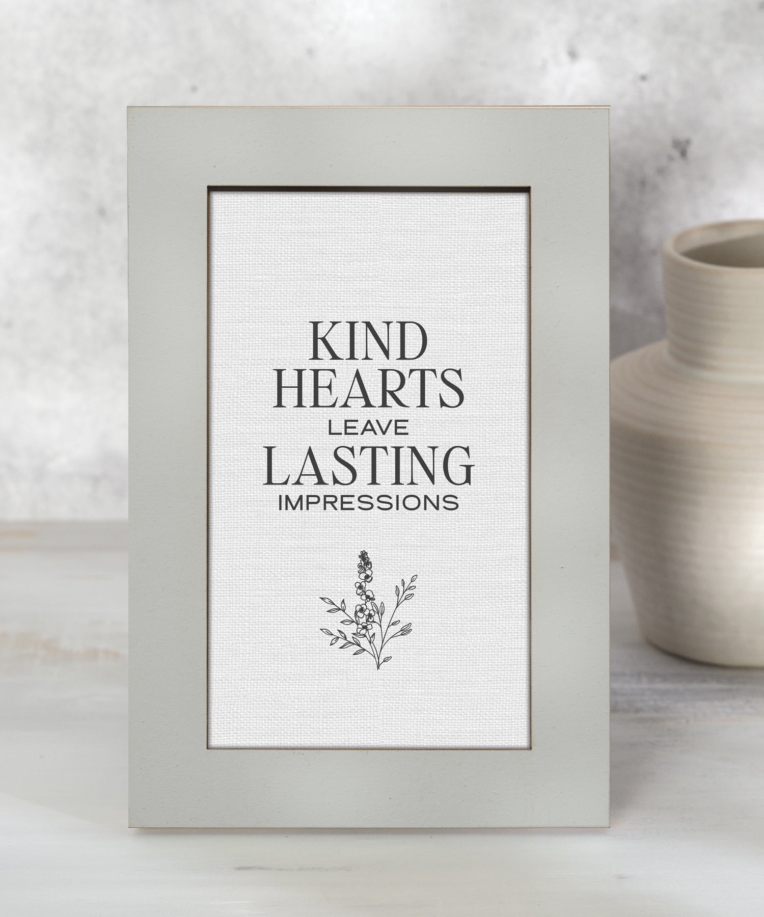 Modern Grace Kind Hearts Leave Lasting Impressions 6x9 MDF plaque with neutral layered frame and botanical artwork