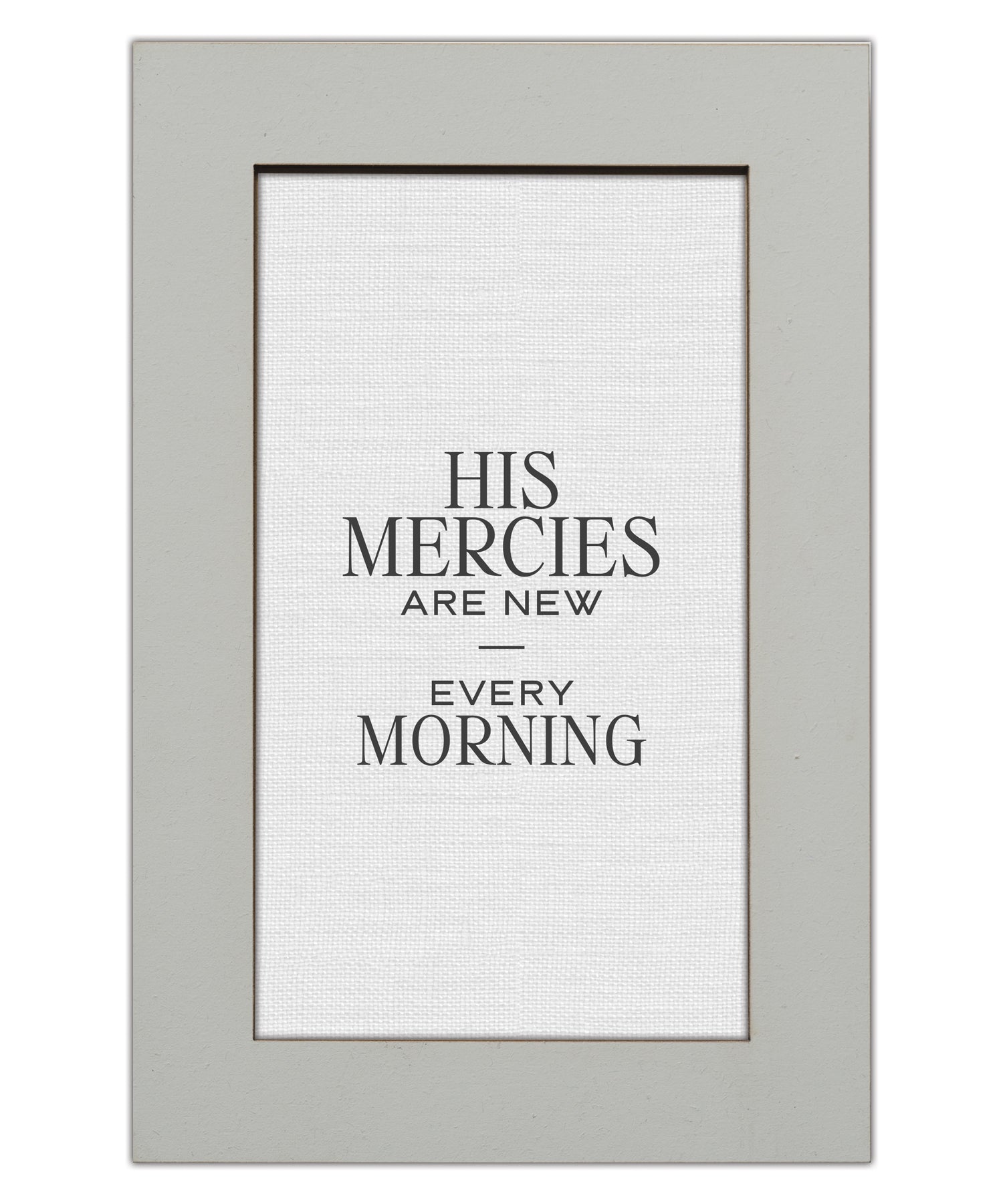 His Mercies Are New Every Morning Modern Grace 6x9 MDF Plaque