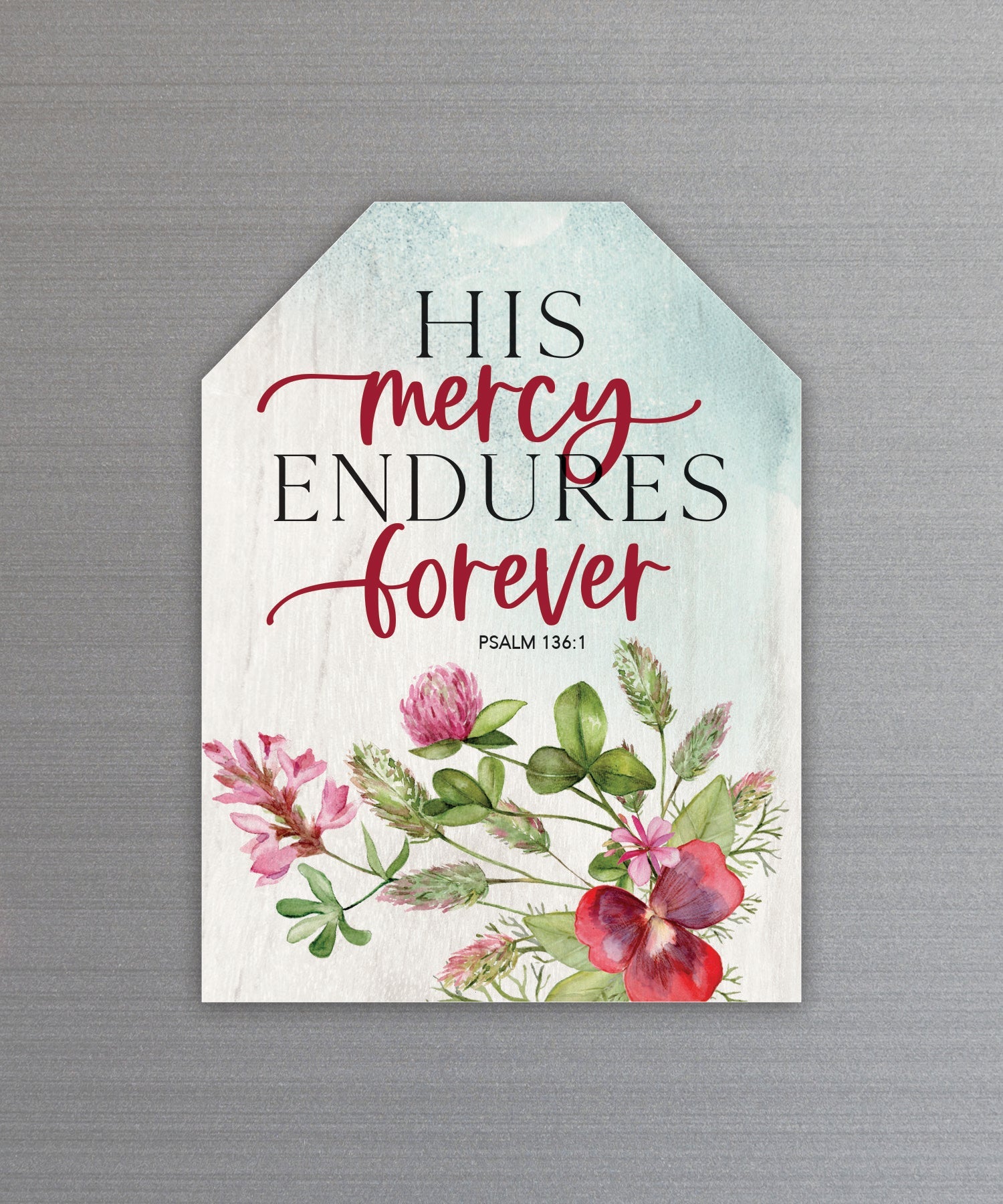 Full-color His Mercy Endures Forever Magnet with inspirational verse and vibrant imagery featuring a strong magnetic backing.
