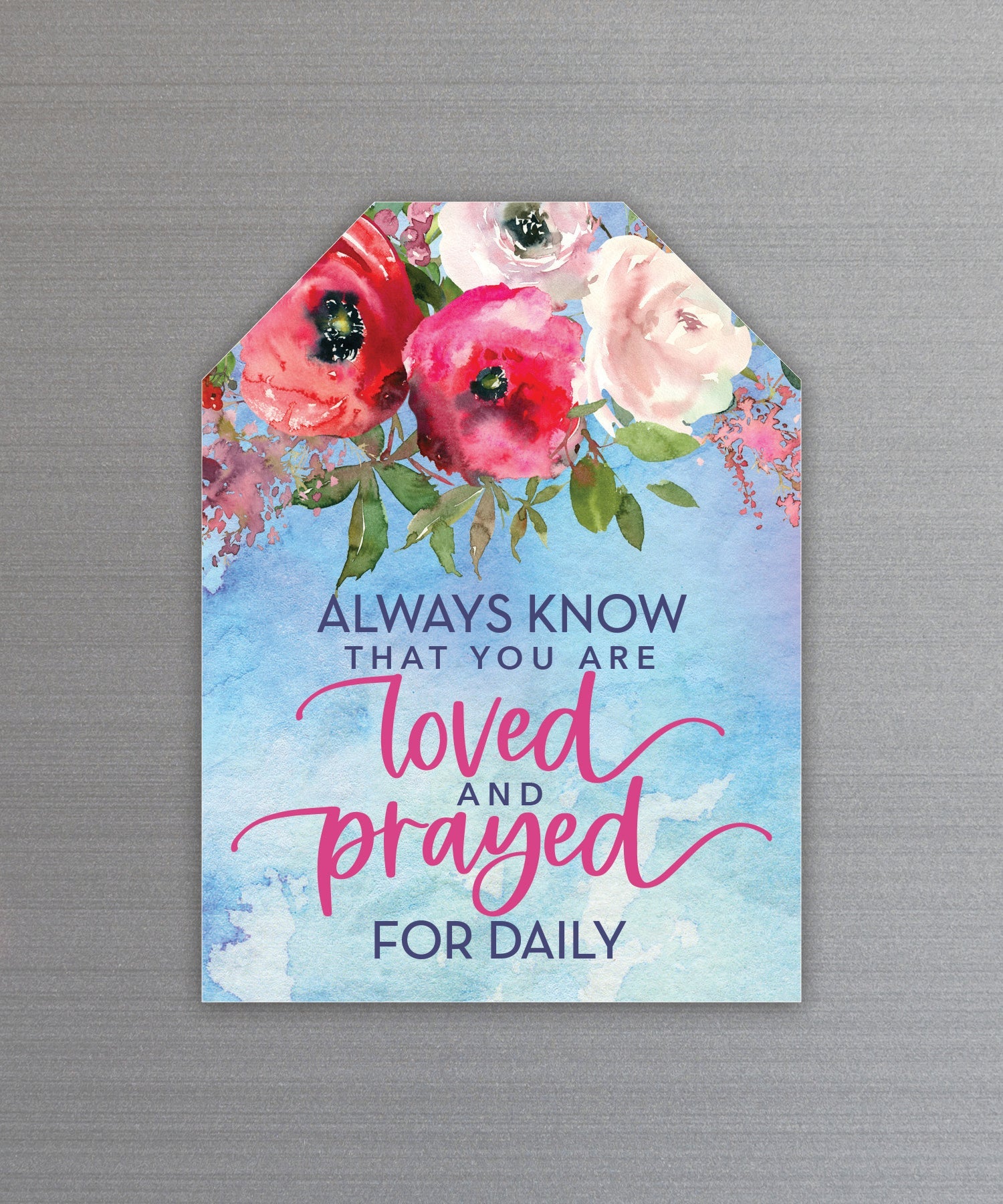 Full-color Always Know Magnet with inspirational verse and vibrant imagery featuring a strong magnetic backing.