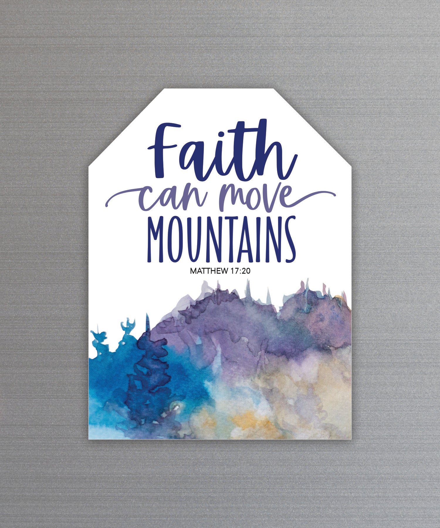 Full-color Faith Can Move Mountains Magnet with inspirational verse and vibrant imagery featuring a strong magnetic backing.