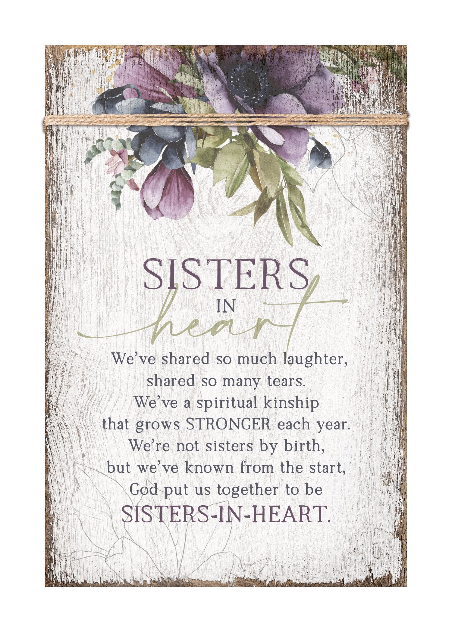 Sisters in Heart 6x9 MDF Plaque wrapped with twine for a modern farmhouse look. It features full-color printing and a keyhole for easy hanging.
