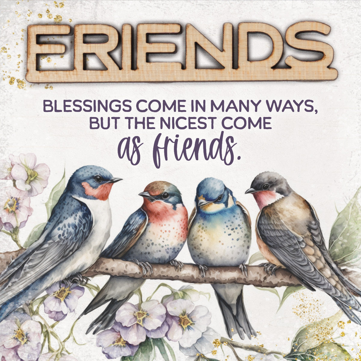 Friends – Nicest Come As Friends Magnet-Plaque