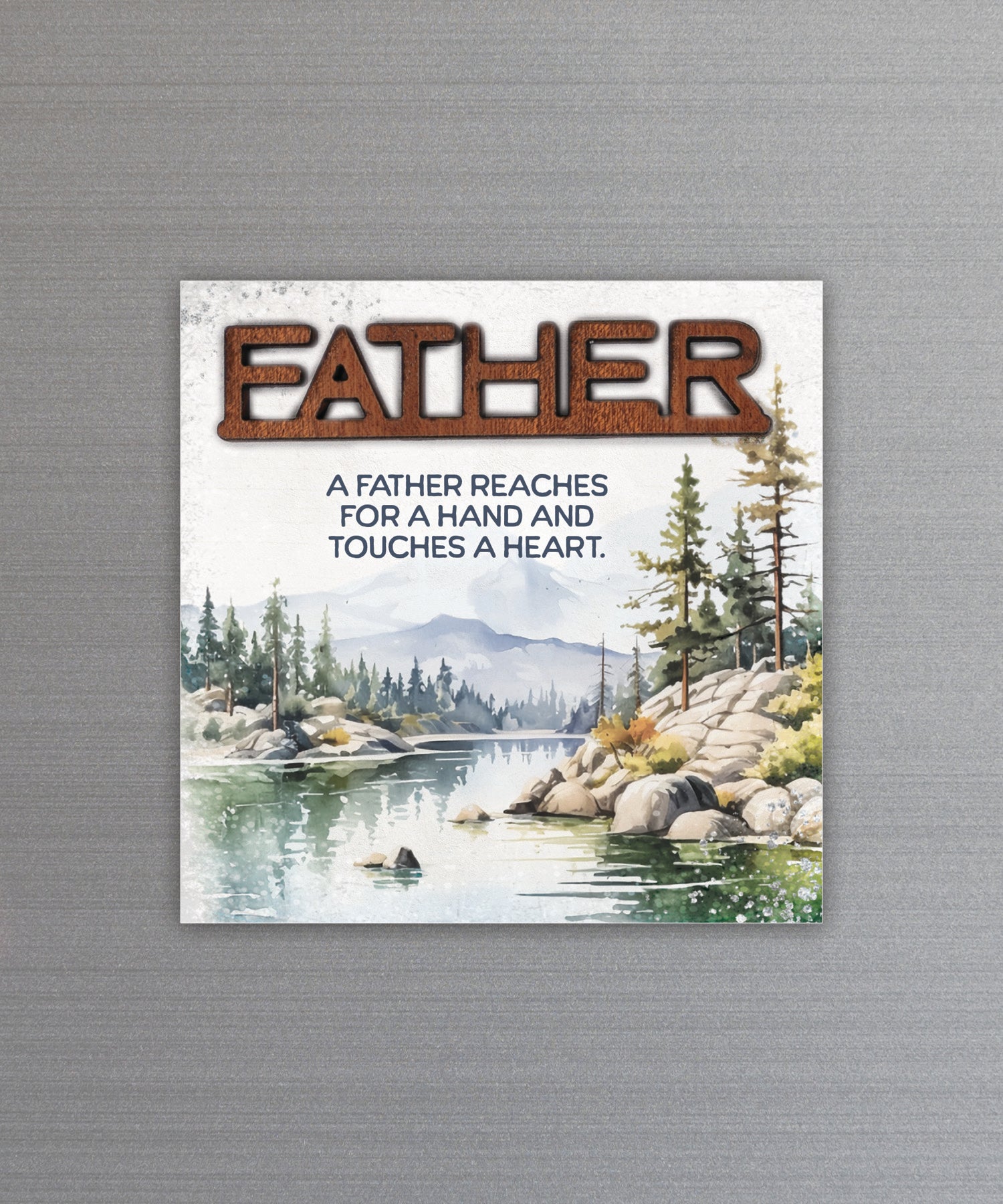 A Father Reaches magnet-plaque with laser-cut wooden words, premium MDF wood, and versatile easel stand.