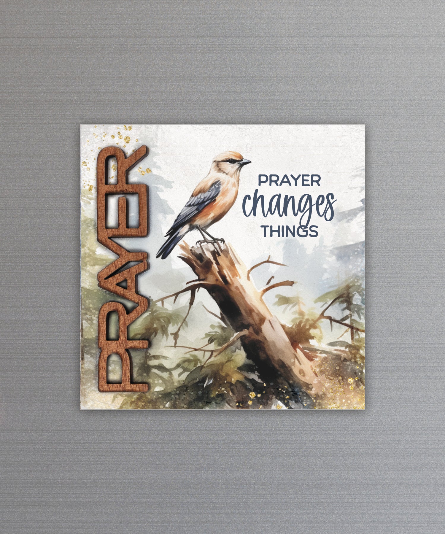 Prayer Changes Things magnet-plaque with laser-cut wooden words, premium MDF wood, and versatile easel stand.