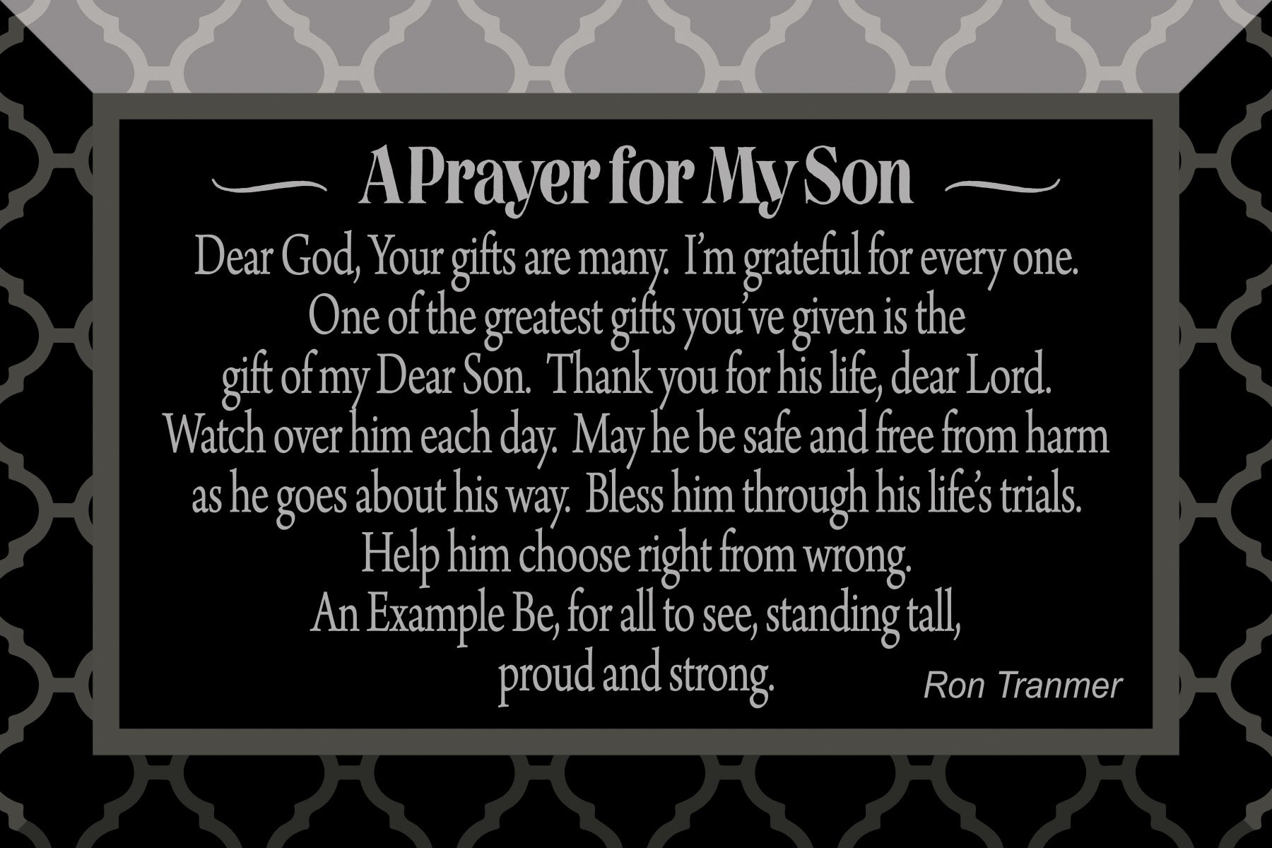 Prayer for My Son Glass Plaque, which has smooth beveled edges and a screen-printed design, is perfect for display on a shelf.