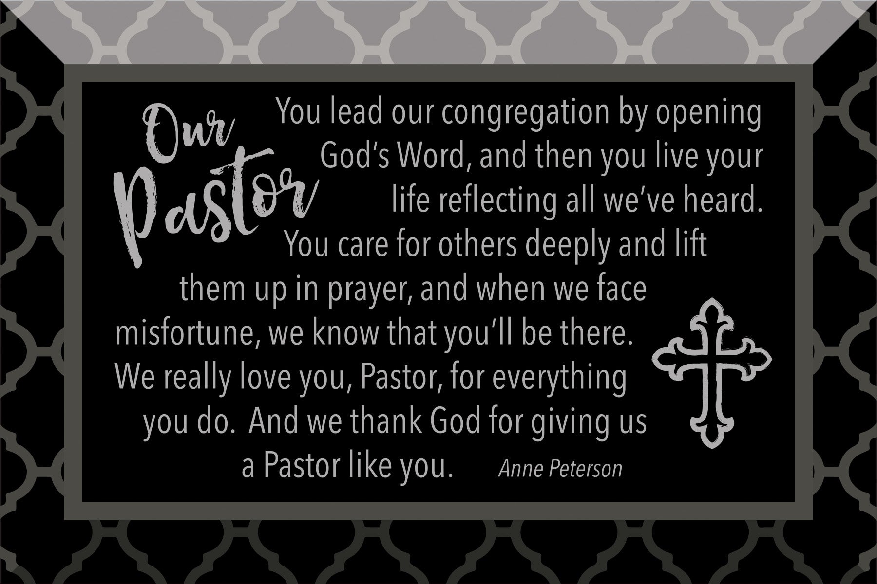 Our Pastor Glass Plaque, which has smooth beveled edges and a screen-printed design, is perfect for display on a shelf.