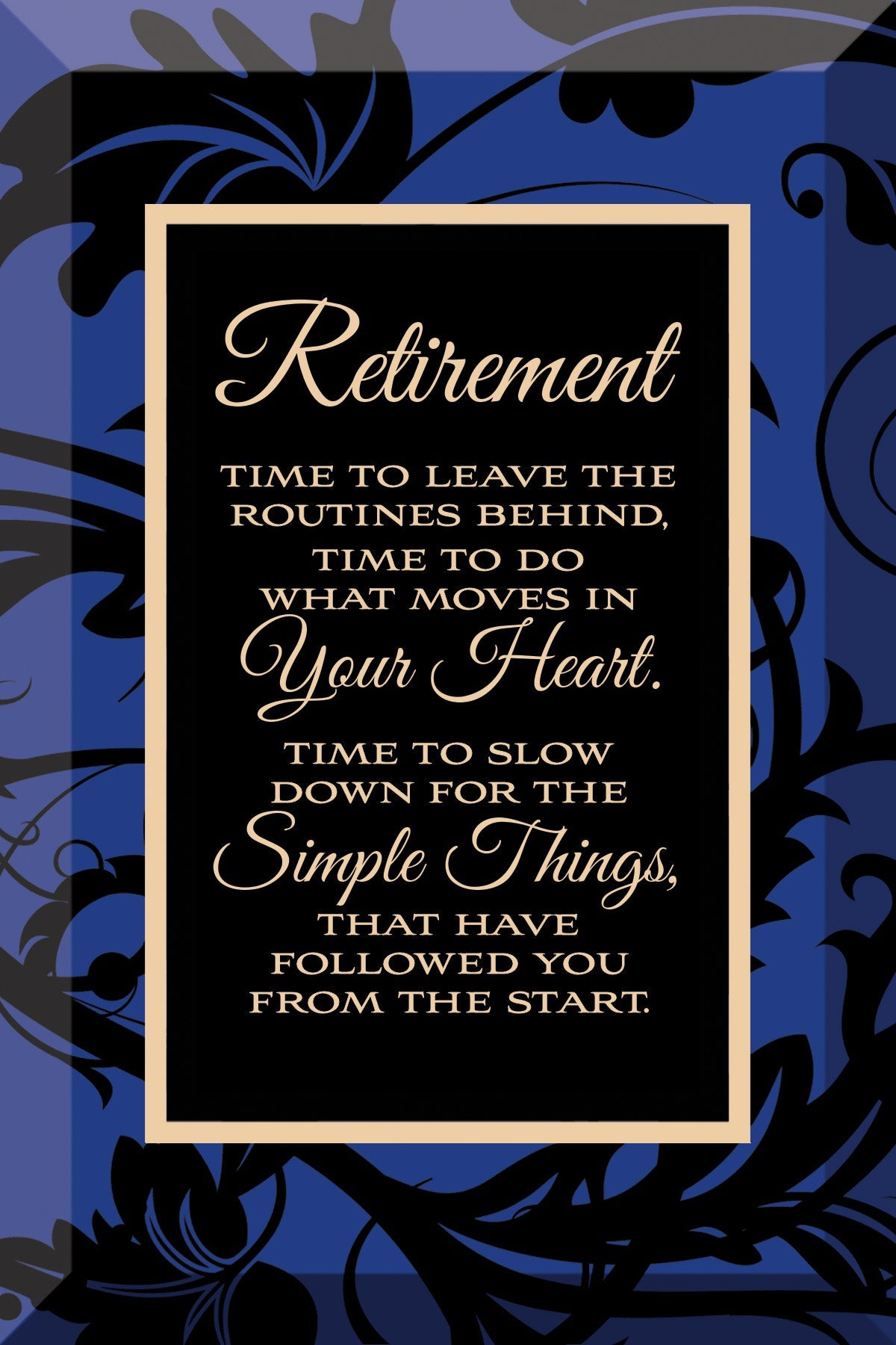 Retirement Glass Plaque, which has smooth beveled edges and a screen-printed design, is perfect for display on a shelf.