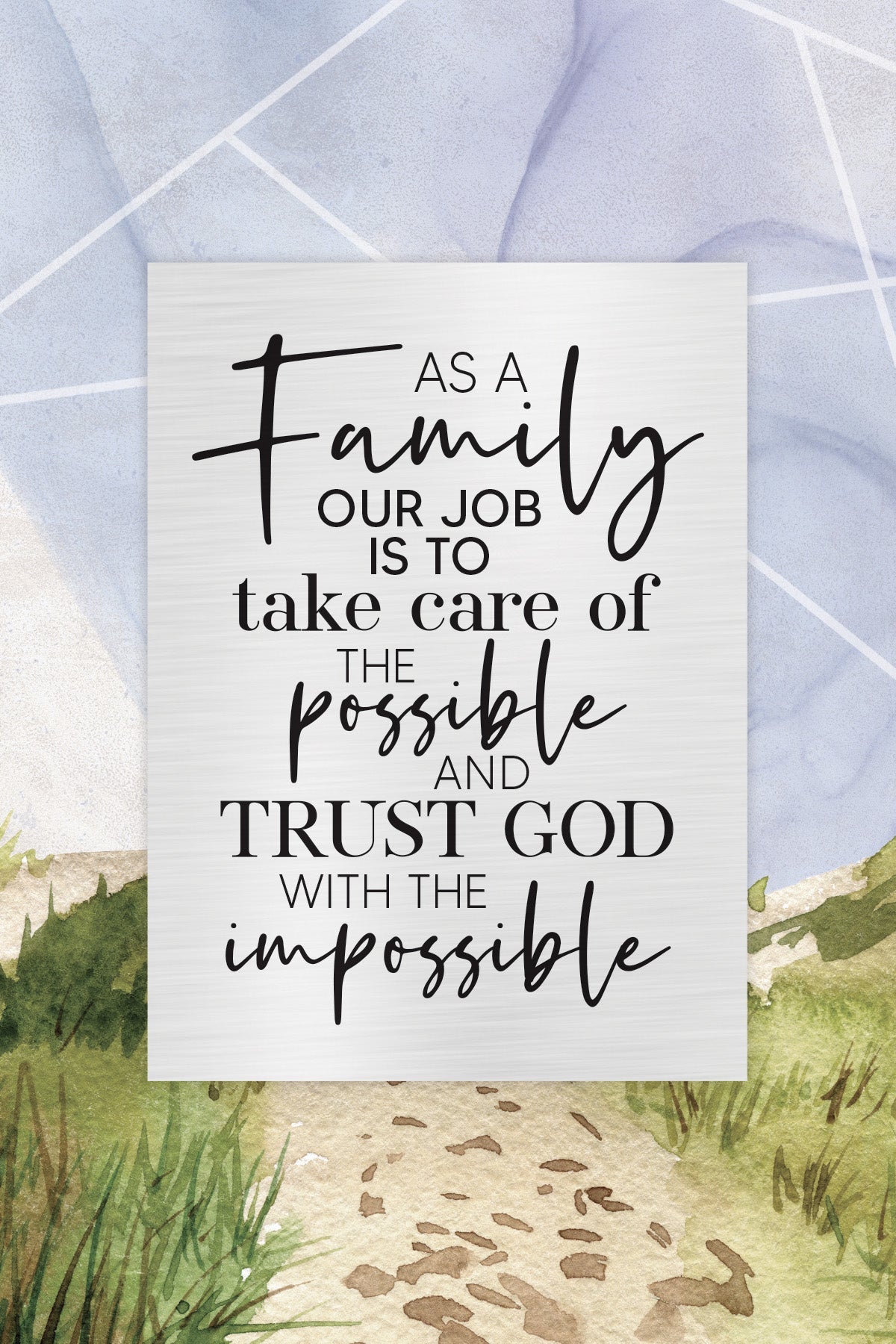As a Family 6x9 MDF Plaque with watercolor artwork, silver edge, and inspirational verse