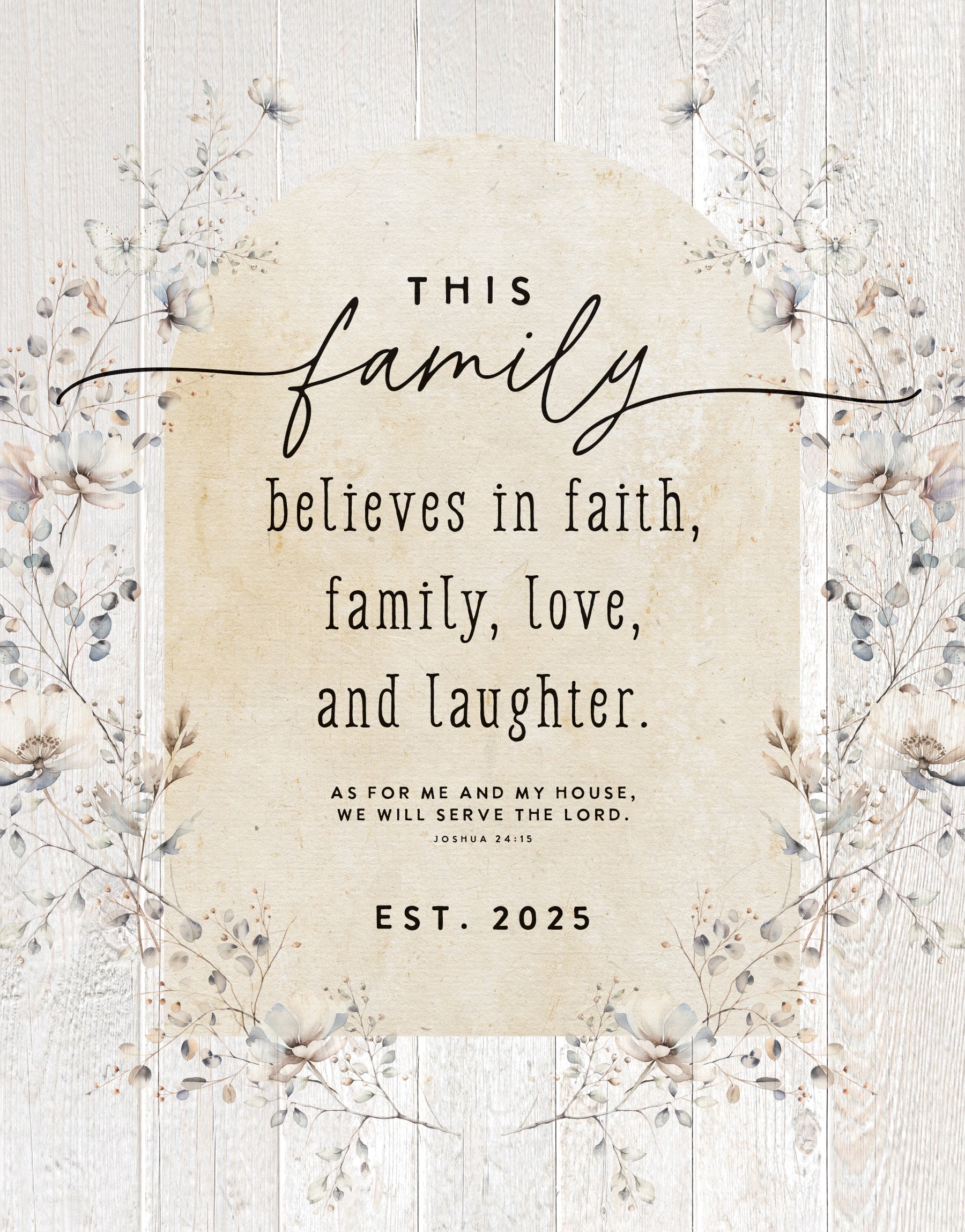 Limited Edition 2025: This Family Believes 11x15 MDF Statement Board