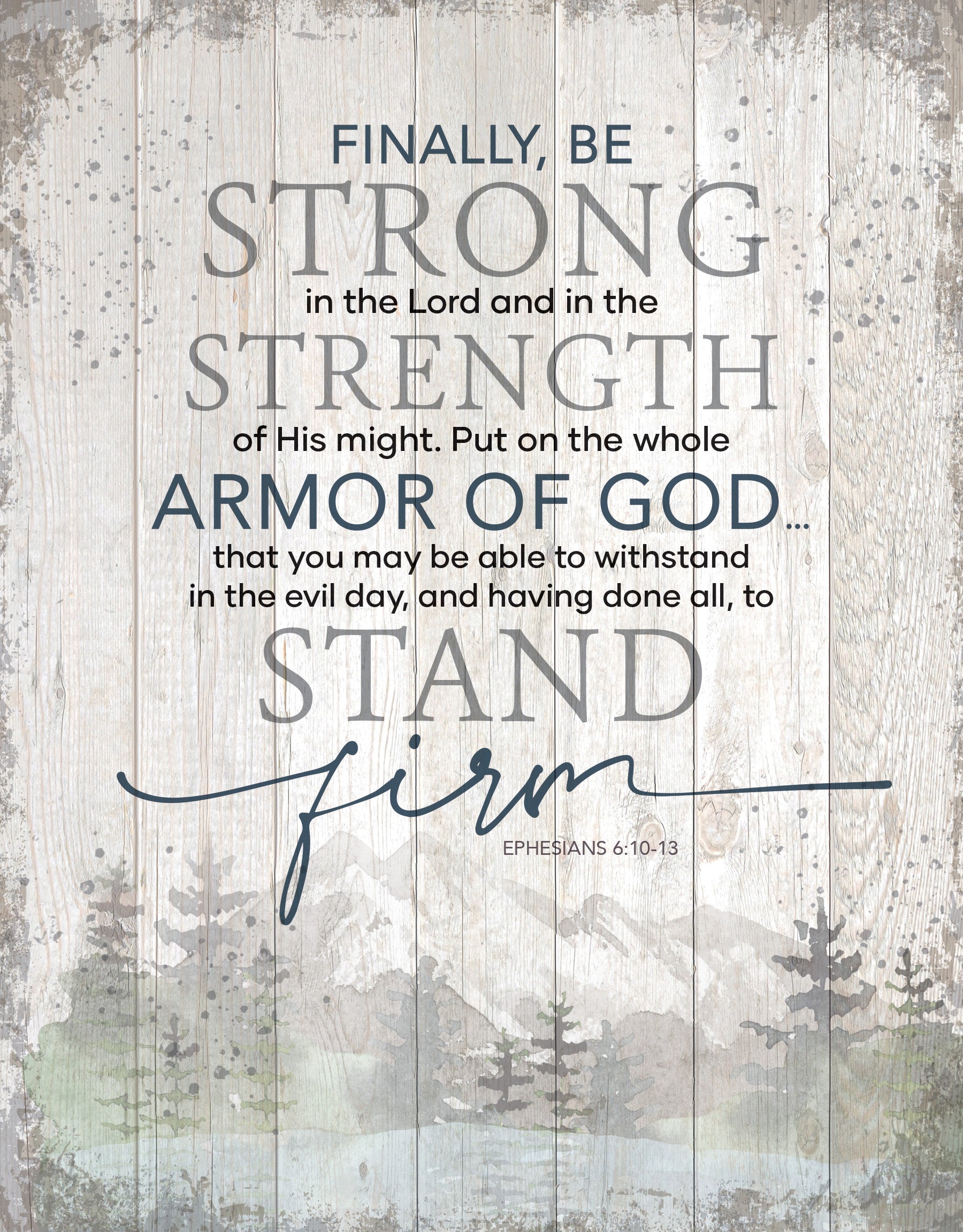 Armor of God 11x15 MDF Statement Board has an inspiring sentiment and a reclaimed wood look in farmhouse style.