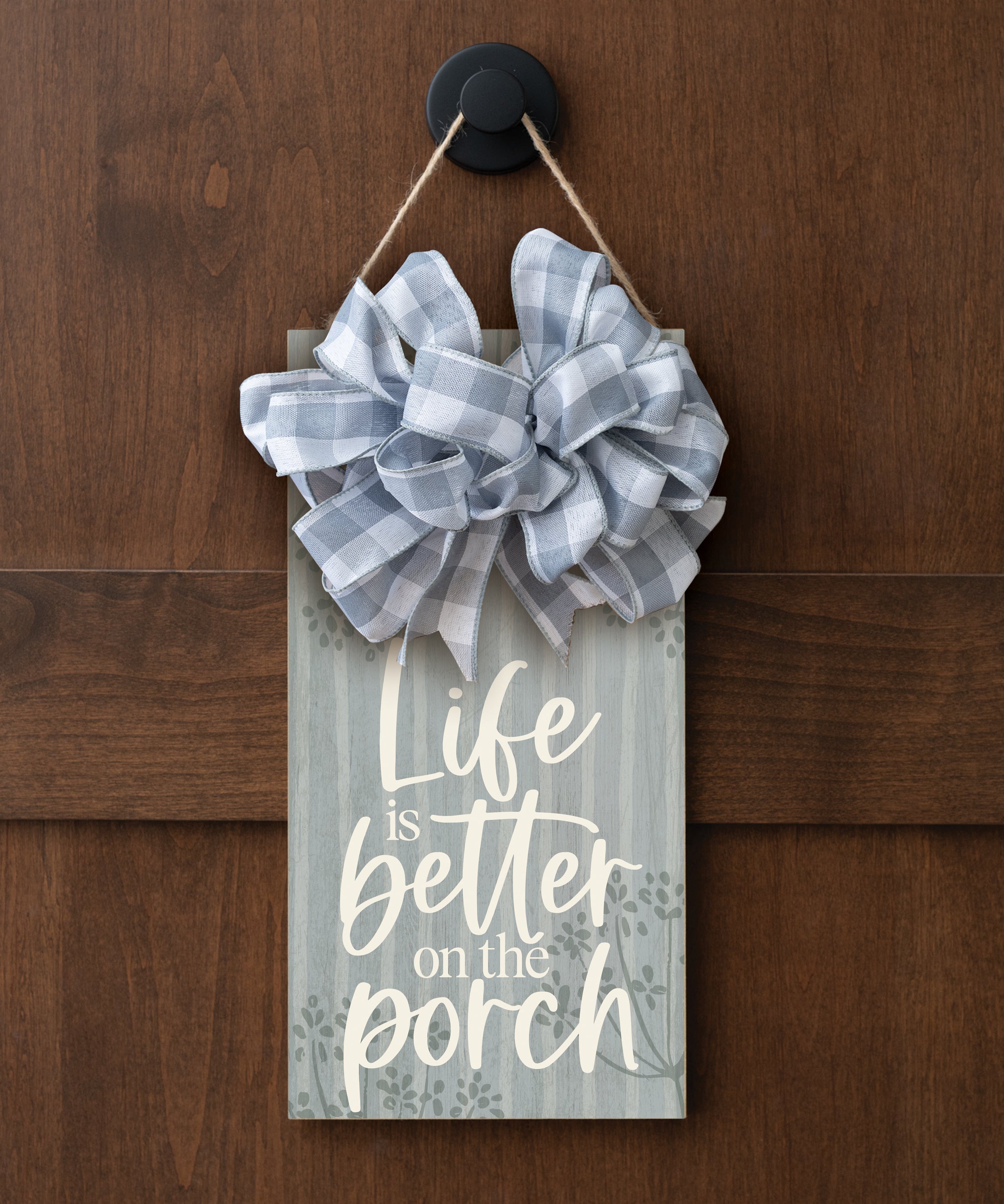 Life Is Better on the Porch hangable blessing with jute twine cord, fabric bow, and full-color printed artwork