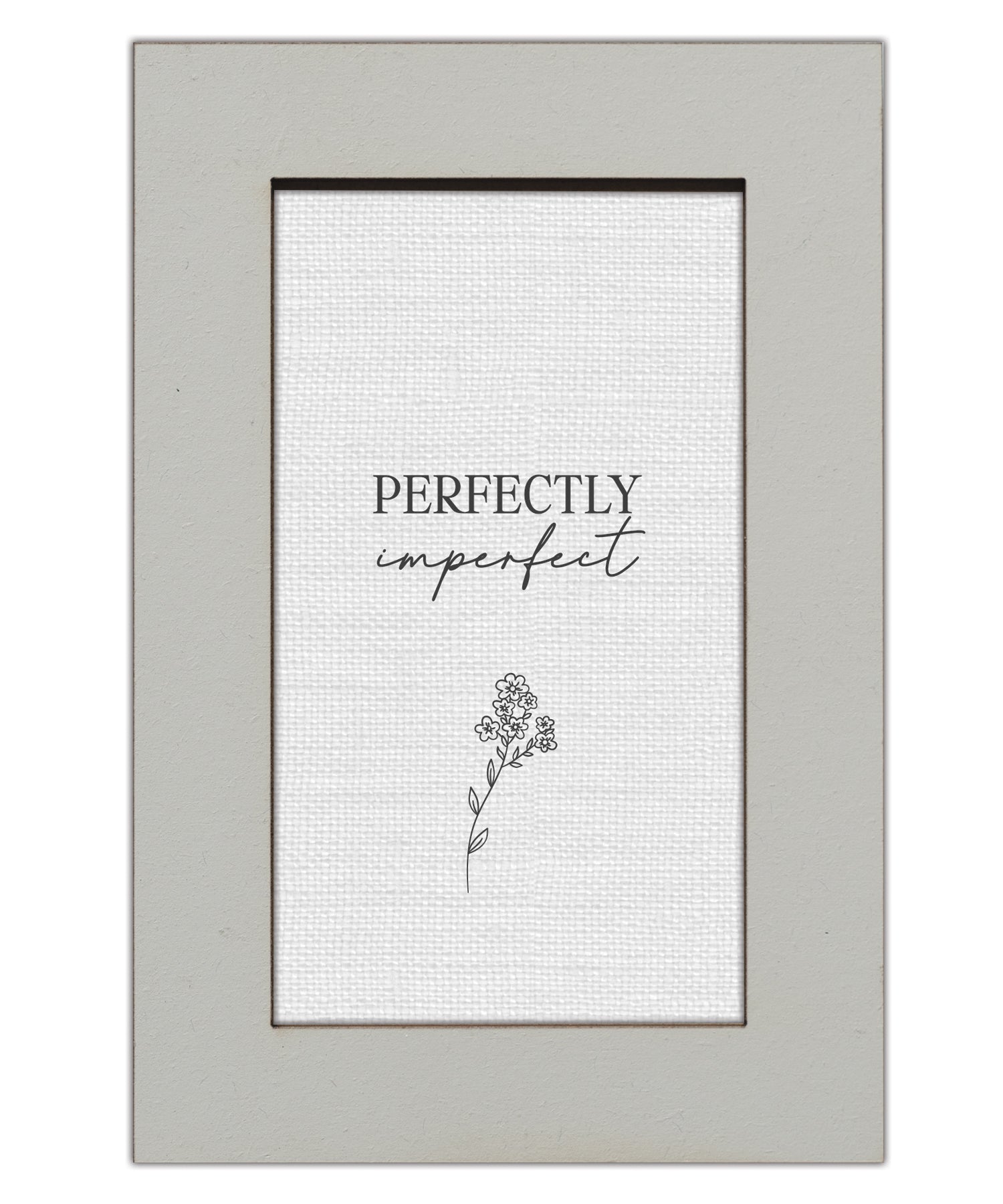 Perfectly Imperfect Modern Grace 4x6 MDF Plaque