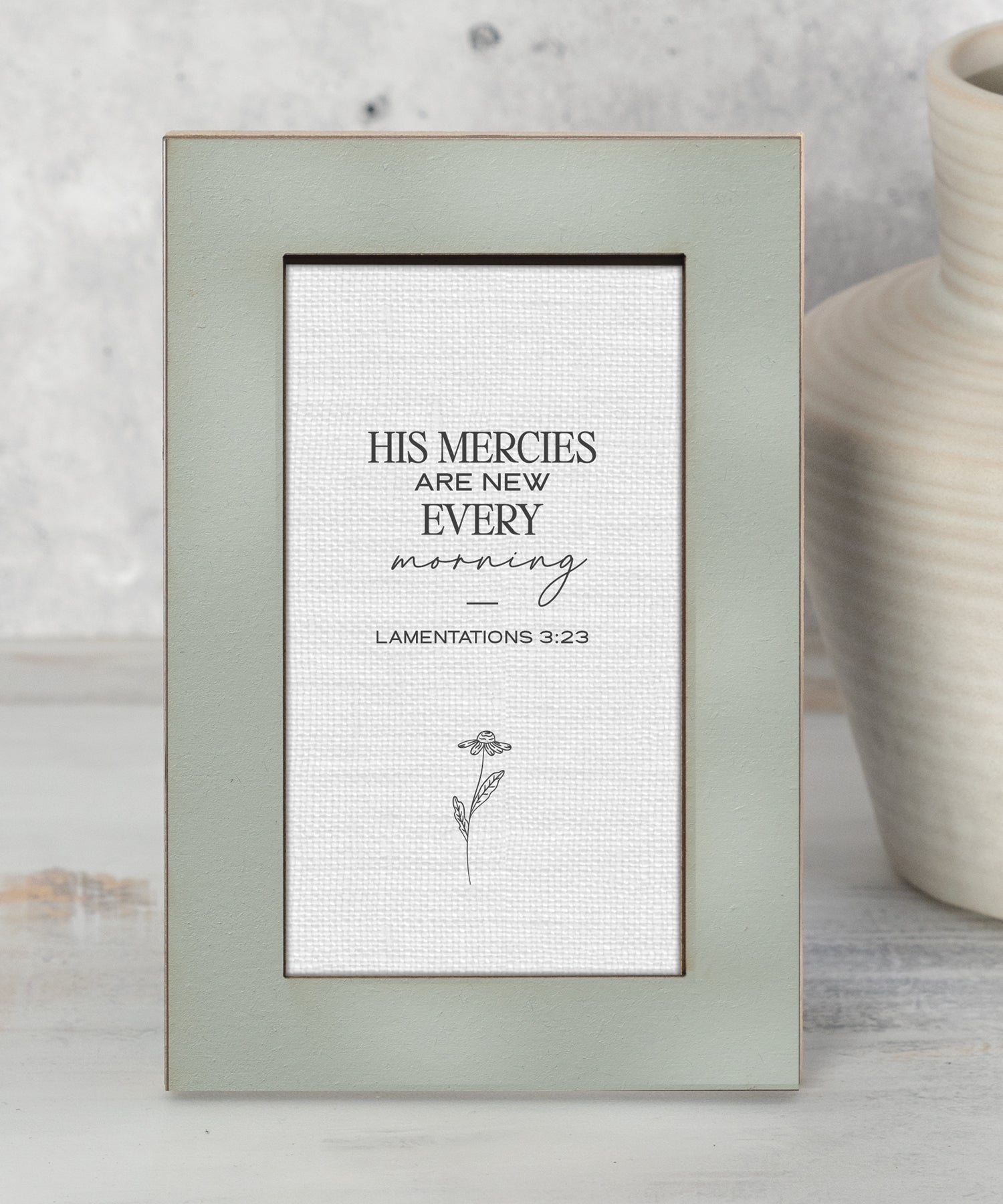 Modern Grace His Mercies Are New Every Morning 4x6 MDF tabletop plaque featuring Lamentations 3:23 with a neutral layered frame