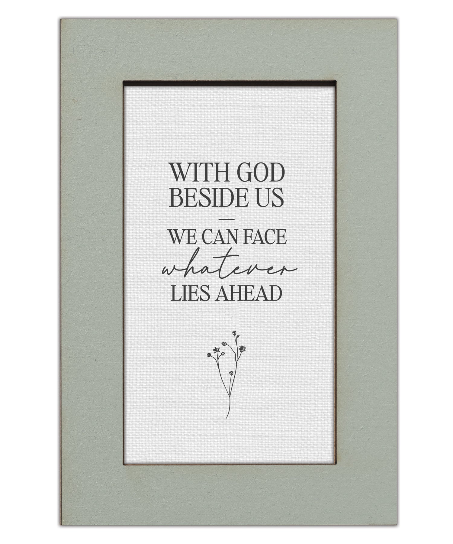 With God Beside Us Modern Grace 4x6 MDF Plaque