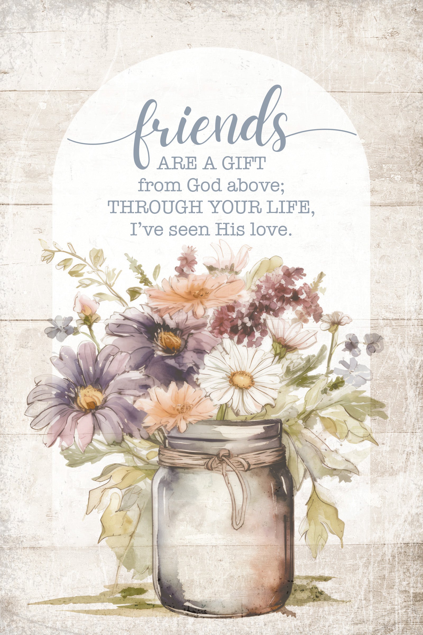 Friends 4x6 MDF Plaque with Inspirational Message in Farmhouse-Style Hues and Natural Wood Edge