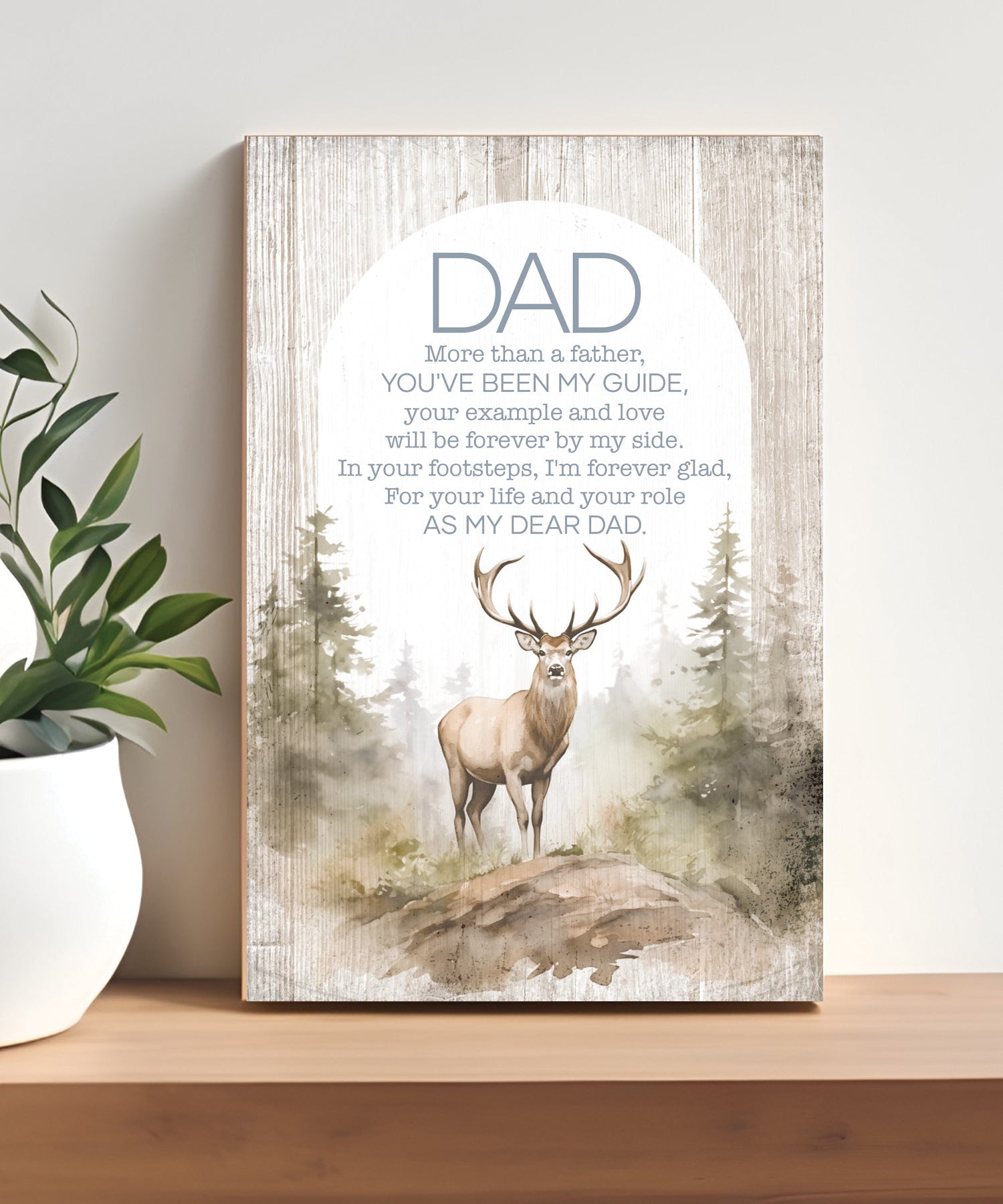 Dad 4x6 MDF Plaque with Inspirational Message in Farmhouse-Style Hues and Natural Wood Edge