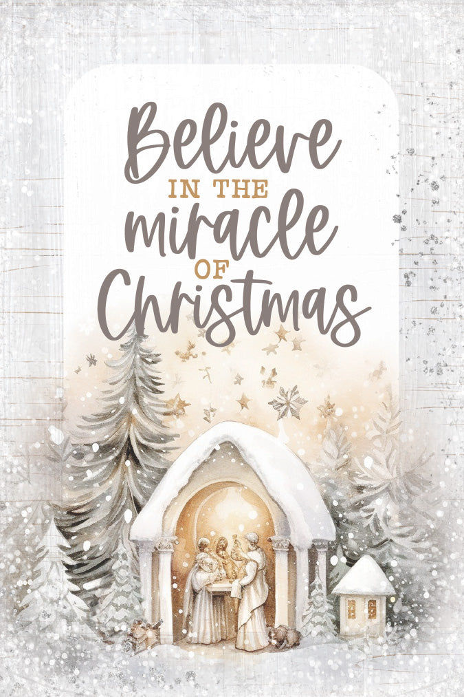 Believe in the Miracle 4x6 MDF Christmas Plaque, designed in rustic modern style, perfect for holiday decor or gift.