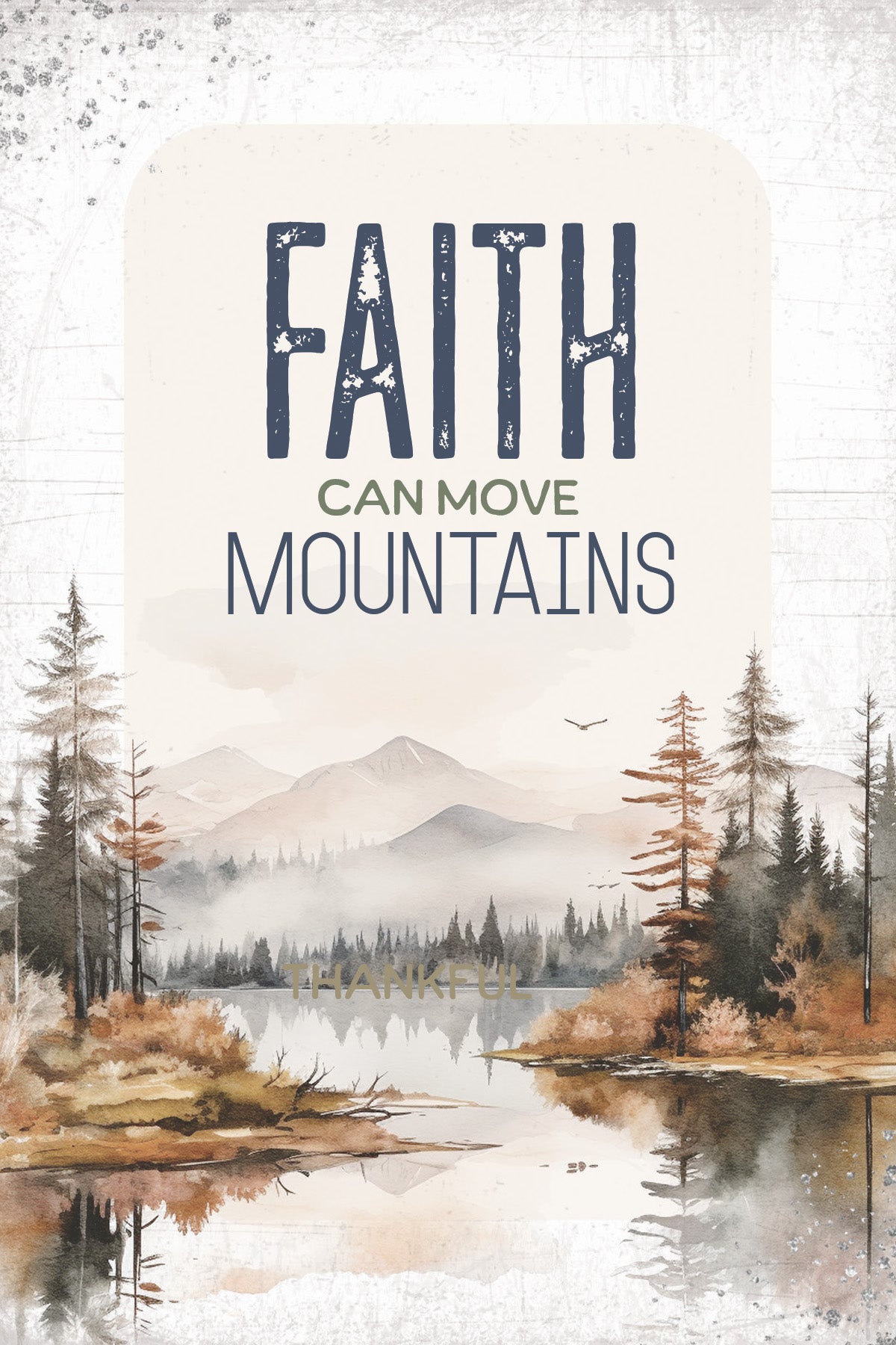 Faith 4x6 MDF Plaque, rustic wilderness design, and perfect for inspirational home or office decor