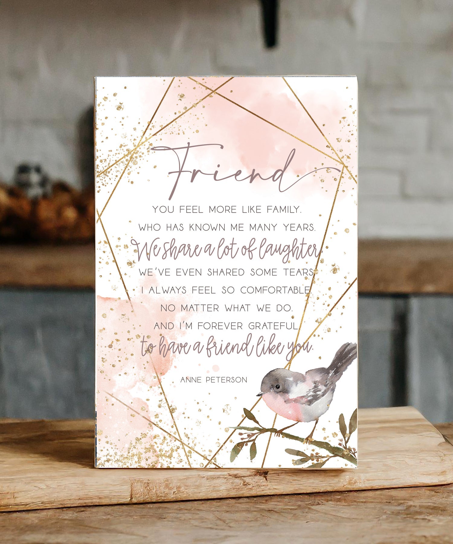 Friend Like Family 6x9 MDF plaque with watercolor artwork, black vinyl edge, and inspirational friendship message