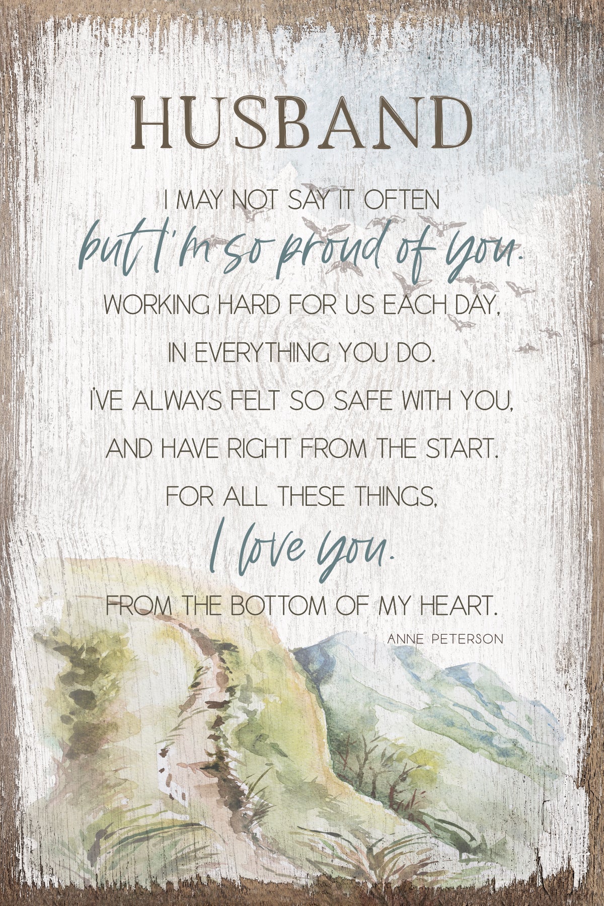 Husband 6x9 MDF Plaque has silver edges, inspirational verse, and a modern farmhouse style to fit any decor. The plaque features full-color printing and a metal hanger and easel back.