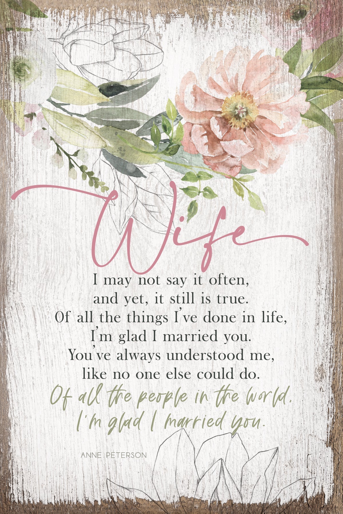 Wife 6x9 MDF Plaque has silver edges, inspirational verse, and a modern farmhouse style to fit any decor. The plaque features full-color printing and a metal hanger and easel back.